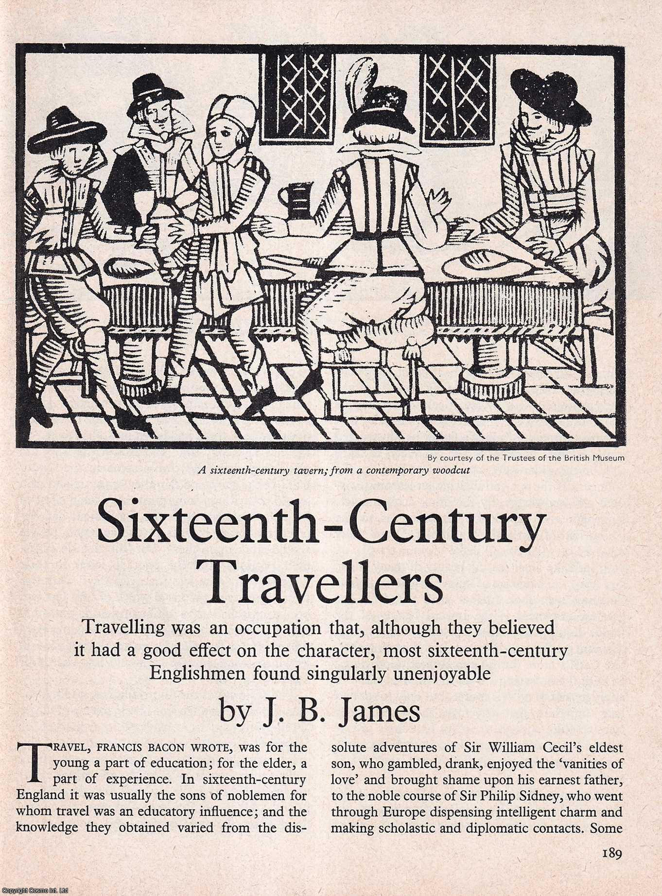 J.B. James - Sixteenth-Century Travellers. An original article from History Today magazine, 1967.