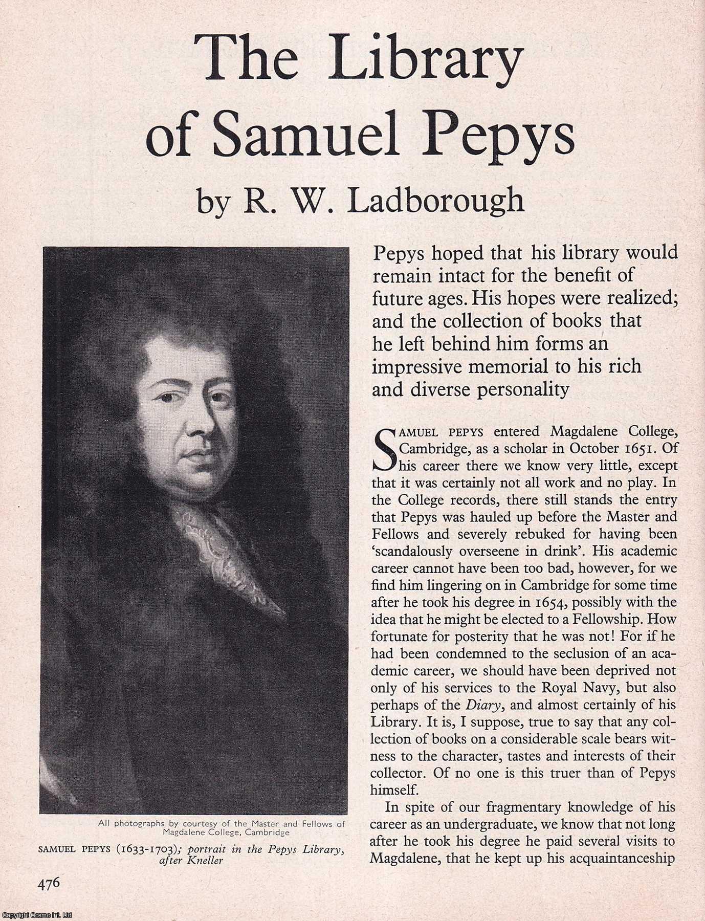 LADBOROUGH, R.W. - The Library of Samuel Pepys. An original article from History Today magazine, 1967.