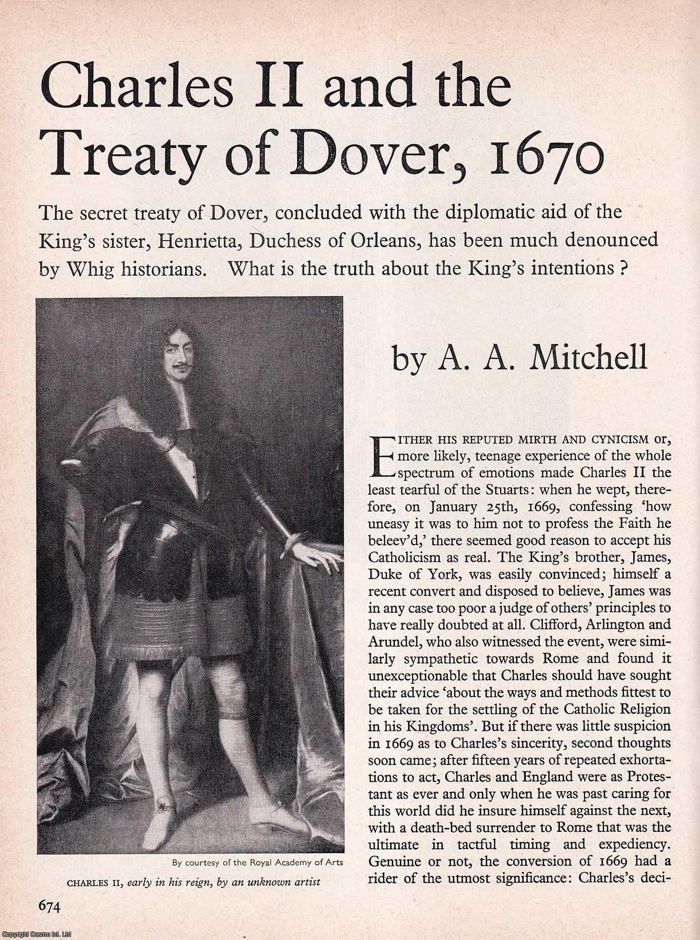 MITCHELL, A.A. - Charles II and The Treaty of Dover, 1670. An original article from History Today magazine, 1967.