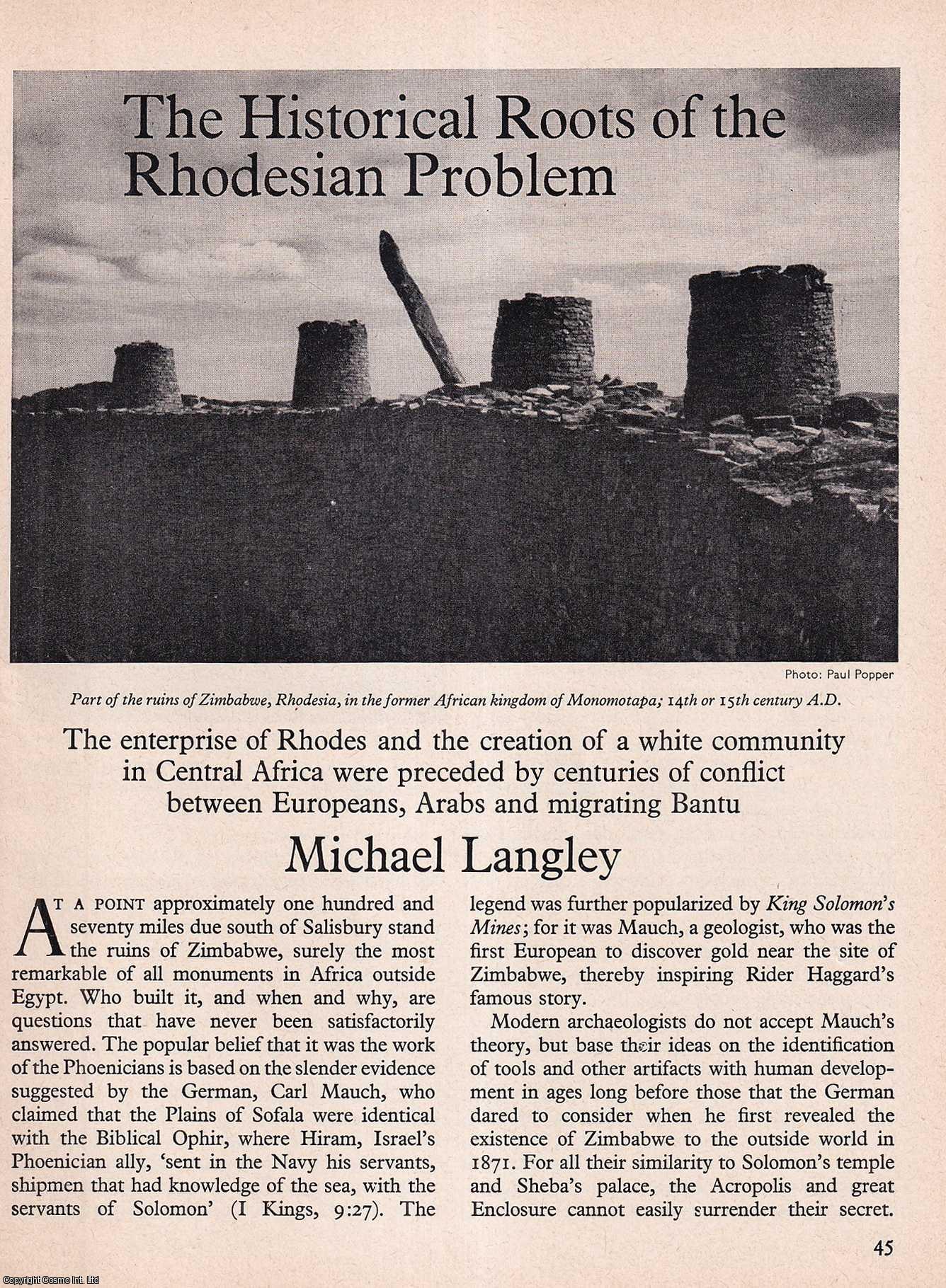 LANGLEY, MICHAEL - The Historical Roots of The Rhodesian Problem. An original article from History Today magazine, 1968.