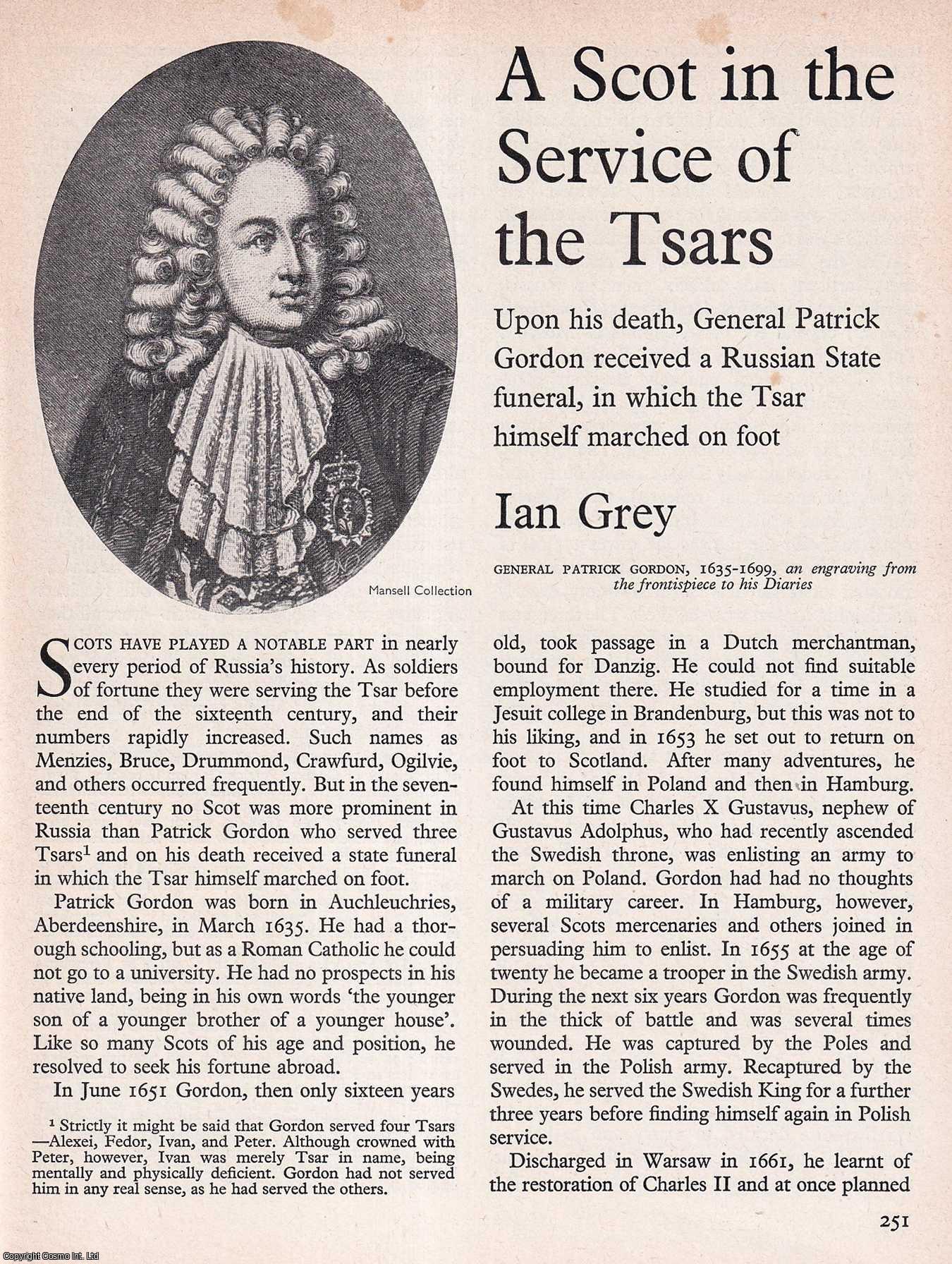GREY, IAN - A Scot in The Service of The Tsars. An original article from History Today magazine, 1968.