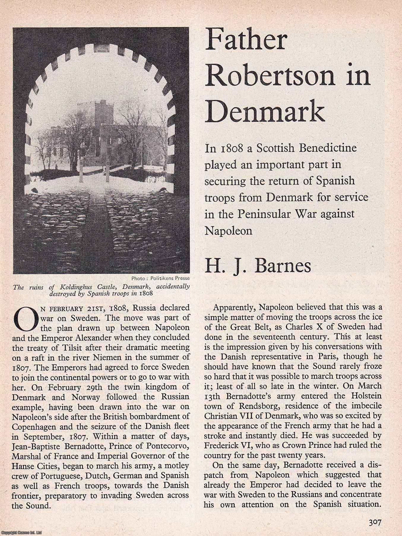 H.J. Barnes - Father Robertson in Denmark. An original article from History Today magazine, 1968.