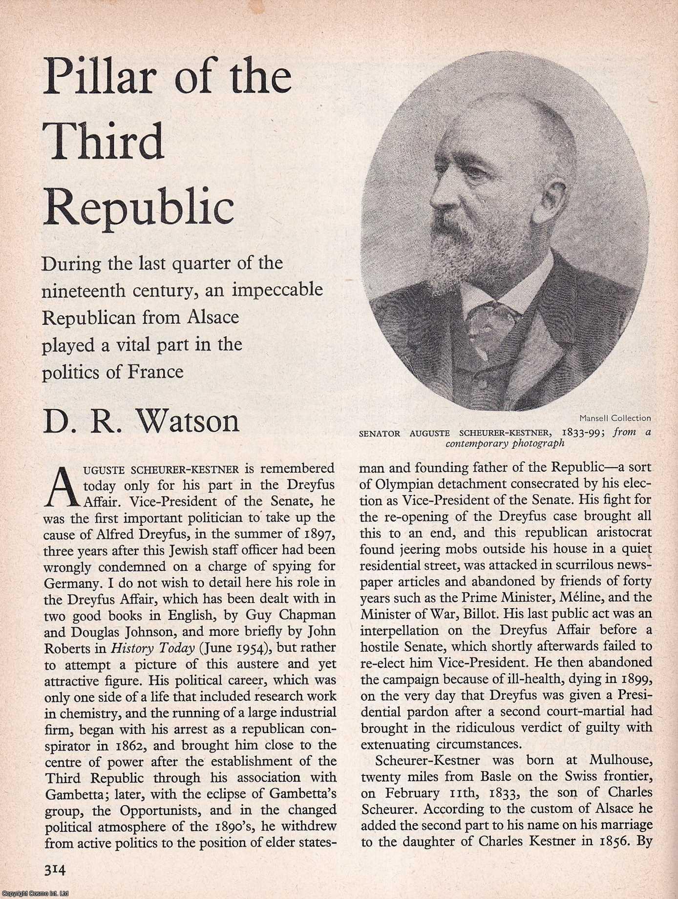 WATSON, D.R. - Pillar of The Third Republic. An original article from History Today magazine, 1968.