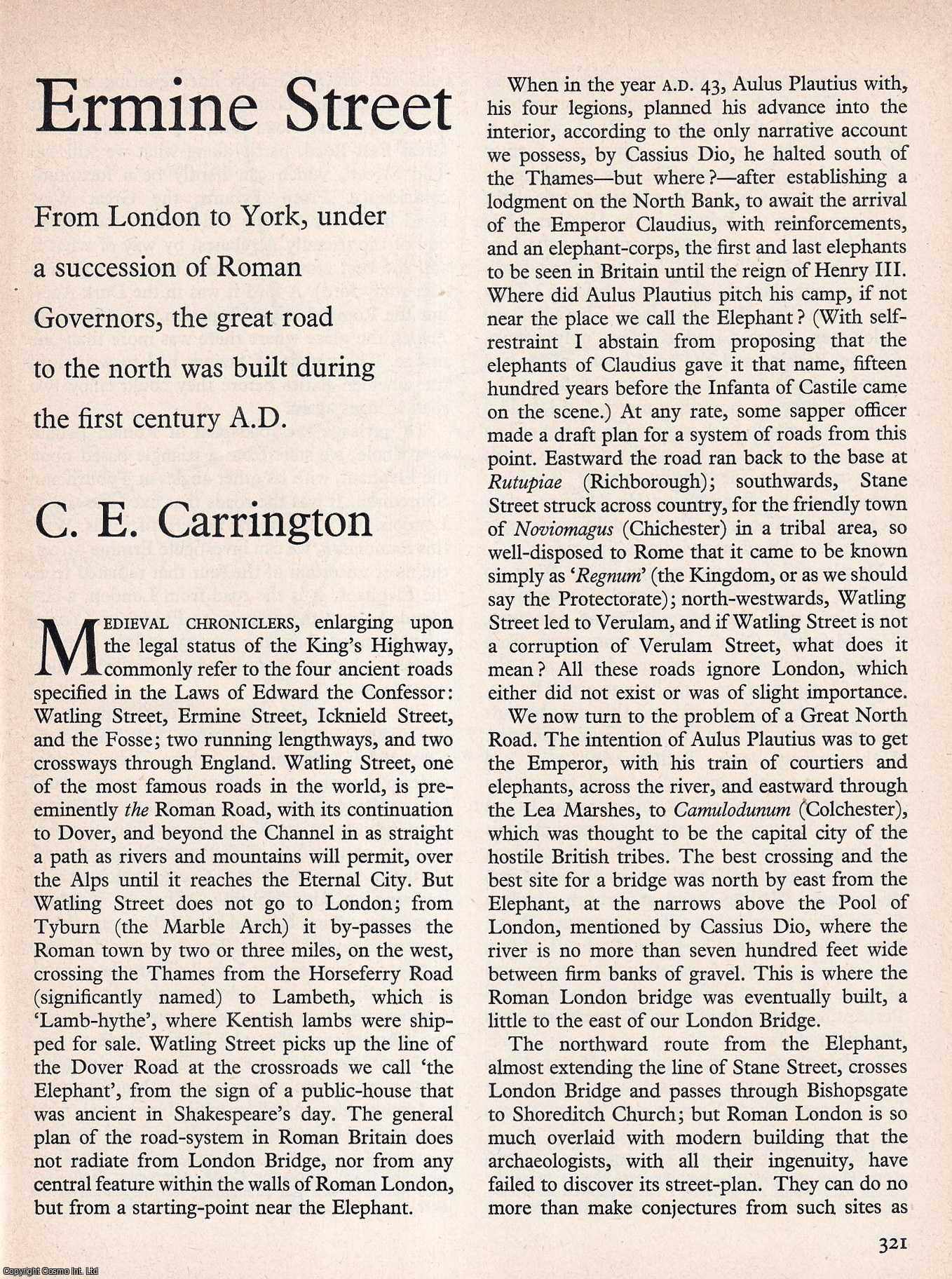 CARRINGTON, C.E. - Ermine Street: From London to York The Great Road to The North was Built during The First Century A.D. An original article from History Today magazine, 1968.