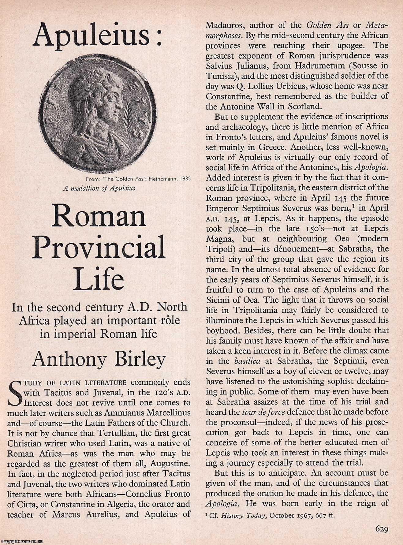 BIRLEY, ANTHONY - Apuleius: Roman Provincial Life. An original article from History Today magazine, 1968.