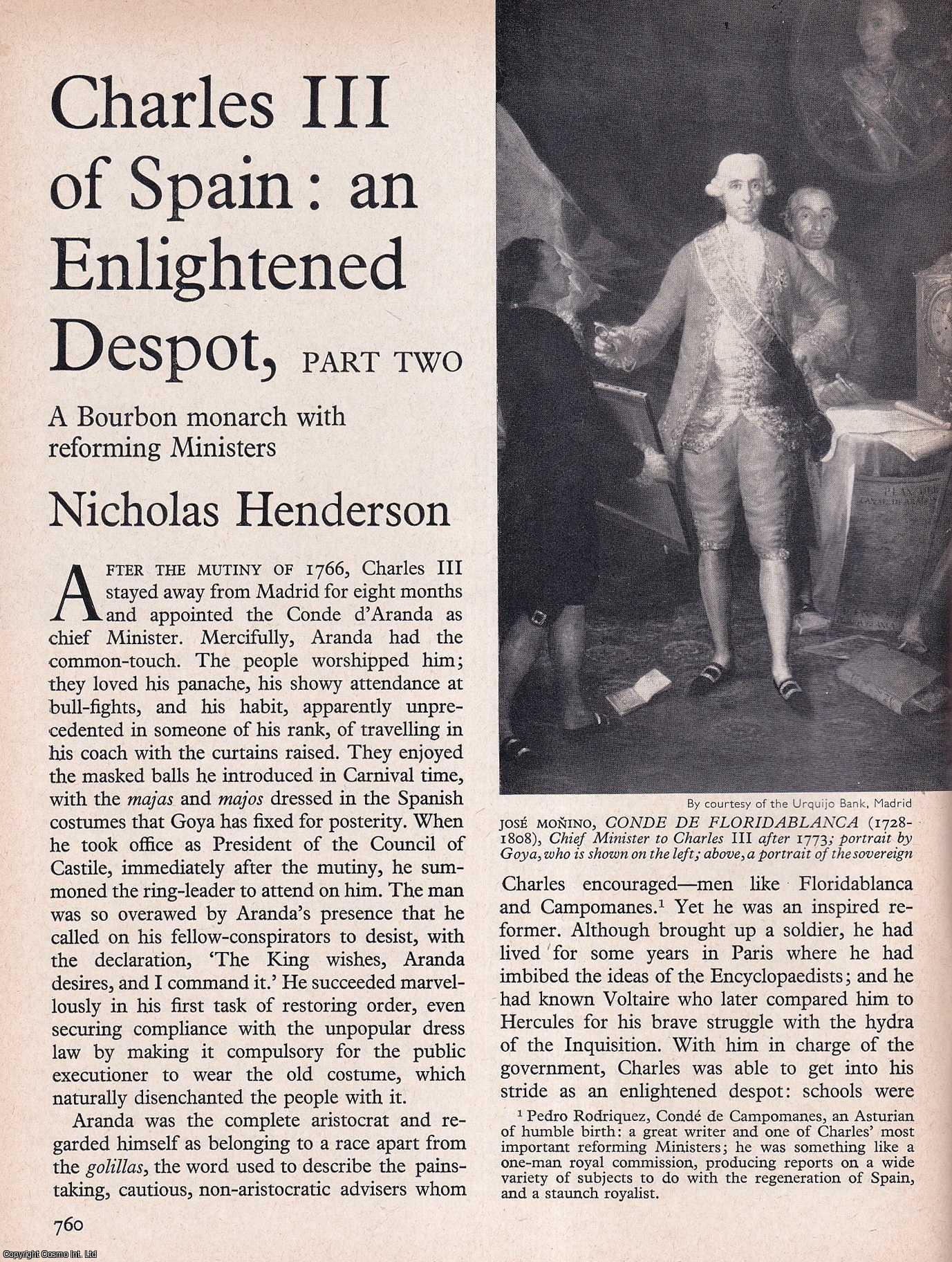 Nicholas Henderson - Charles III of Spain: An Enlightened Despot. Part 2. An original article from History Today magazine, 1968.
