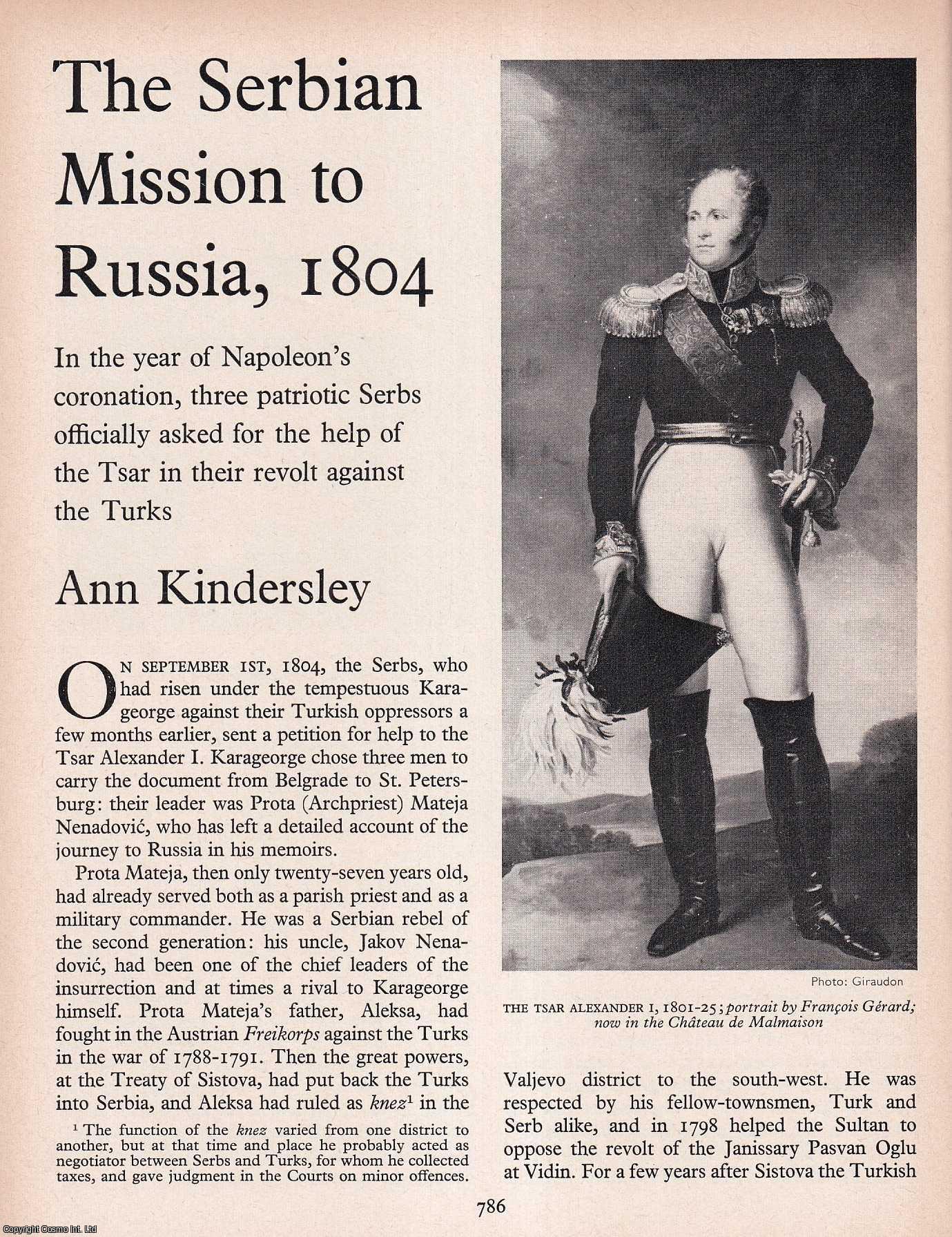 KINDERSLEY, ANN - The Serbian Mission to Russia, 1804. An original article from History Today magazine, 1968.
