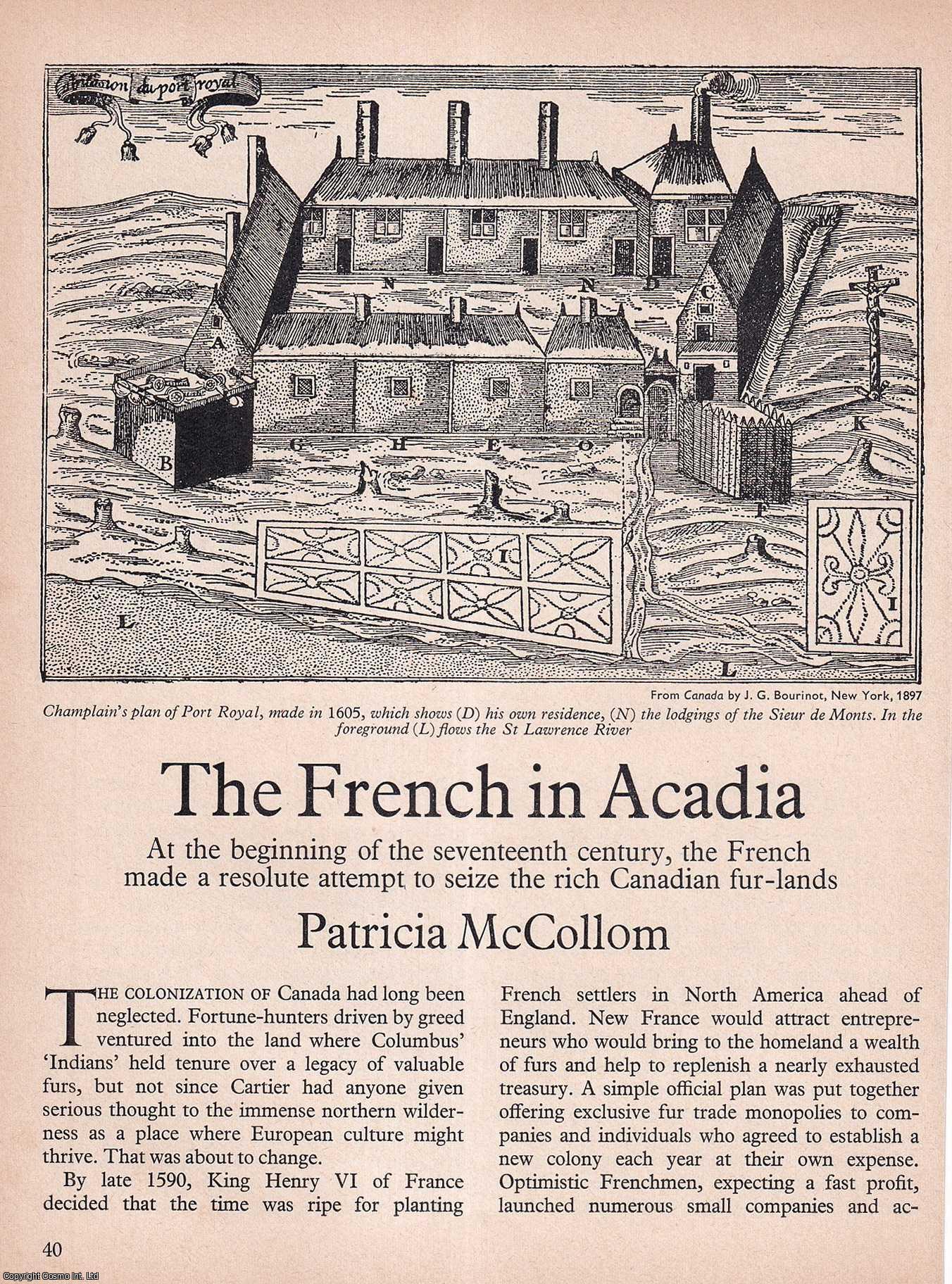 Patricia McCollom - The French in Acadia. An original article from History Today magazine, 1971.