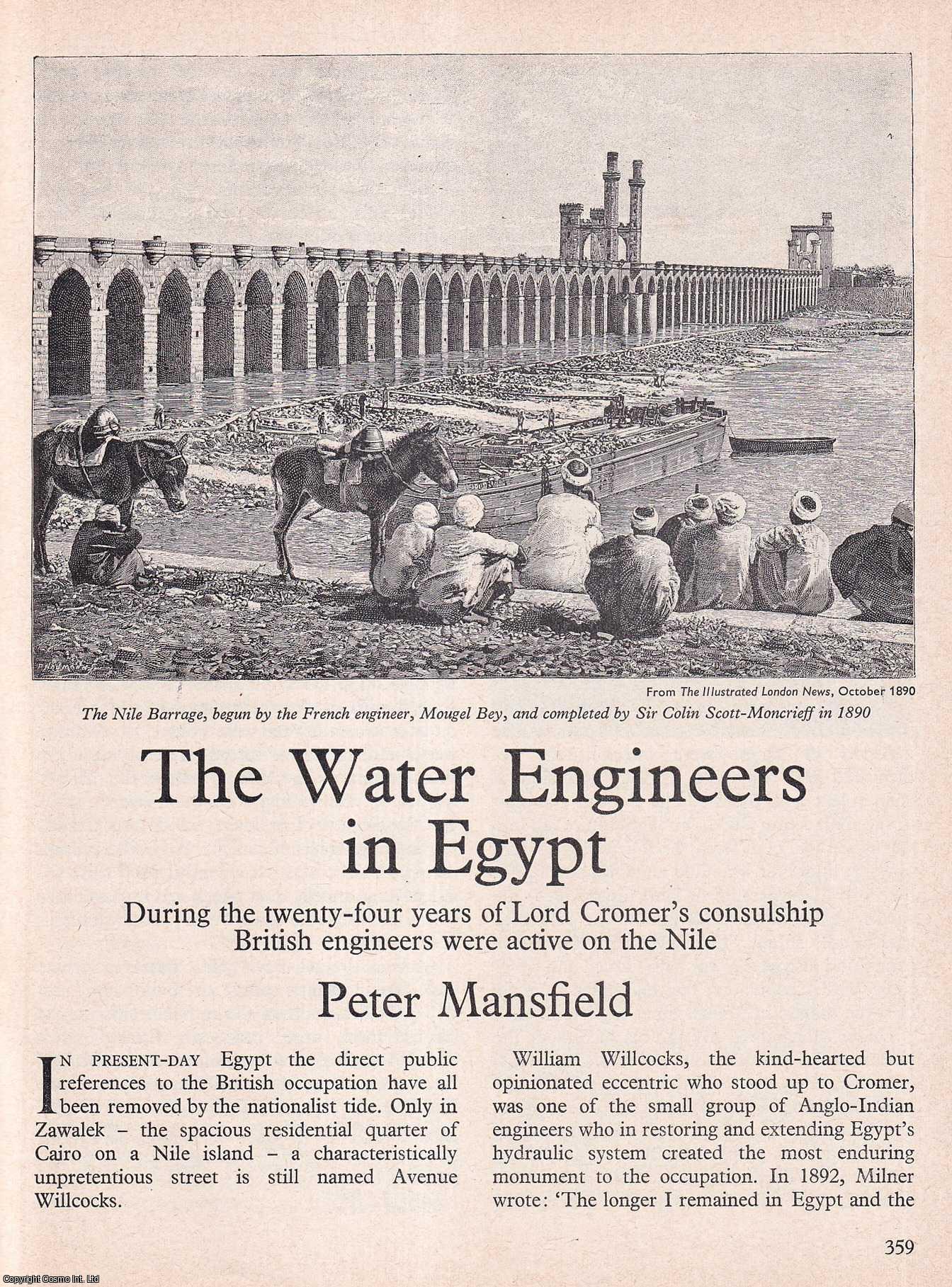 Peter Mansfield - The Water Engineers in Egypt. An original article from History Today magazine, 1971.