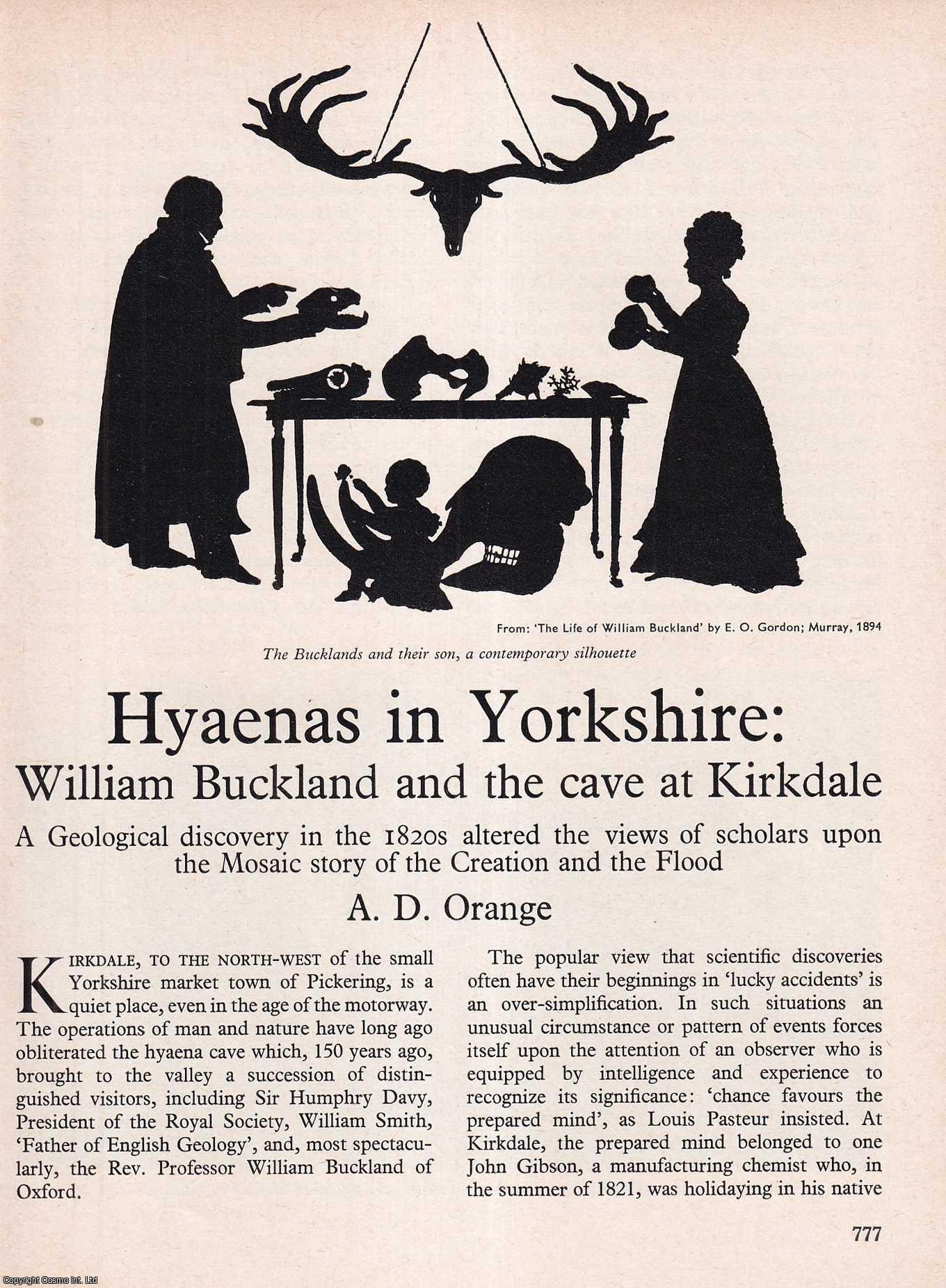 A.D. Orange - Hyaenas in Yorkshire: William Buckland and The Cave at Kirkdale. An original article from History Today magazine, 1972.