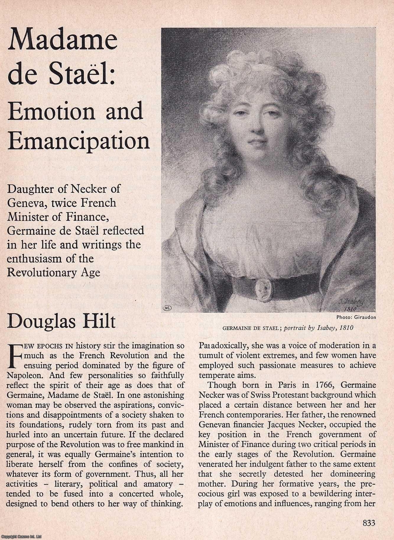 HILT, DOUGLAS - Madame de Stael: Emotion and Emancipation. An original article from History Today magazine, 1972.