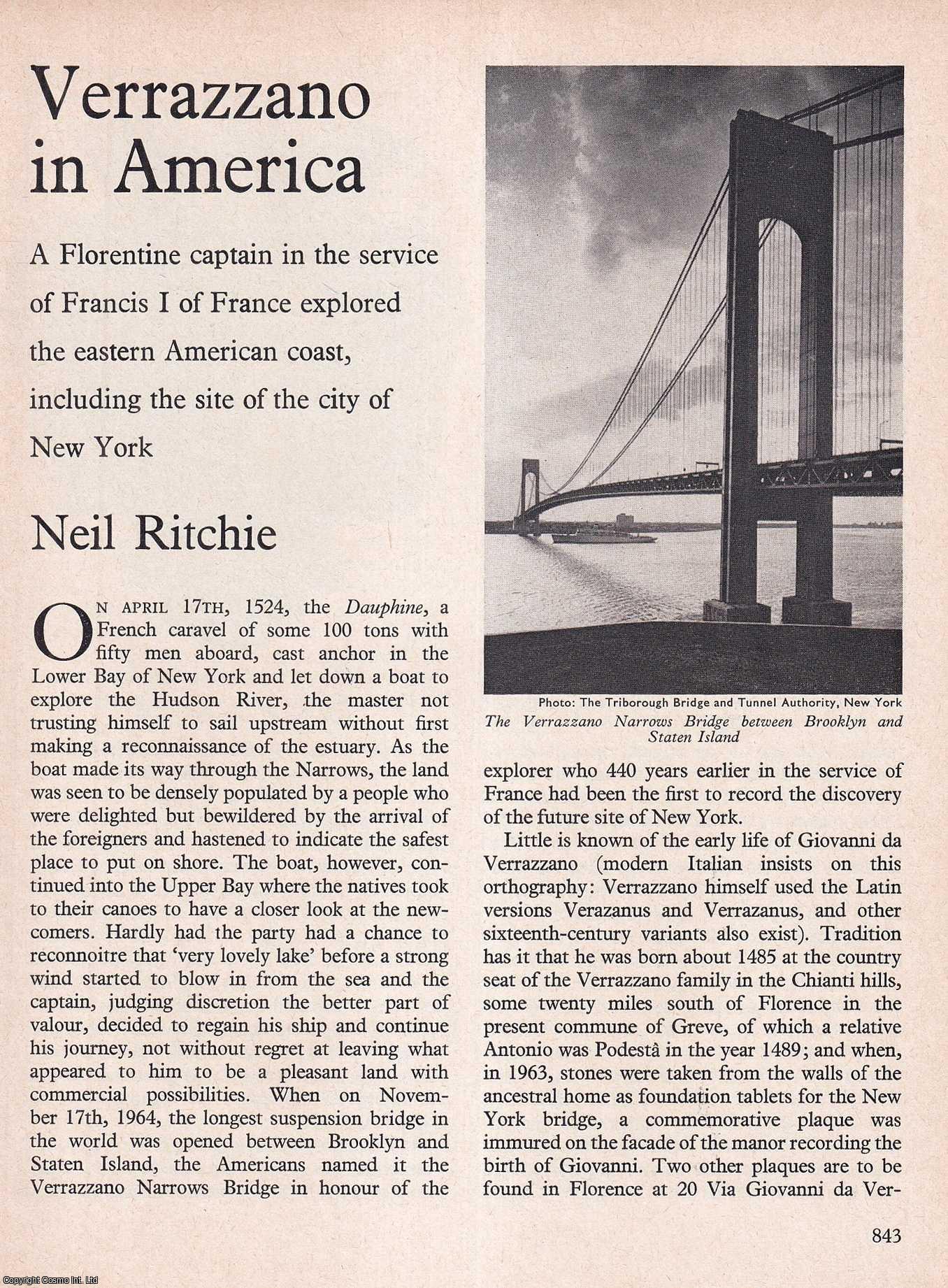 RITCHIE, NEIL - Verrazzano in America: A Florentine Captain in The Service of Francis I of France. An original article from History Today magazine, 1972.