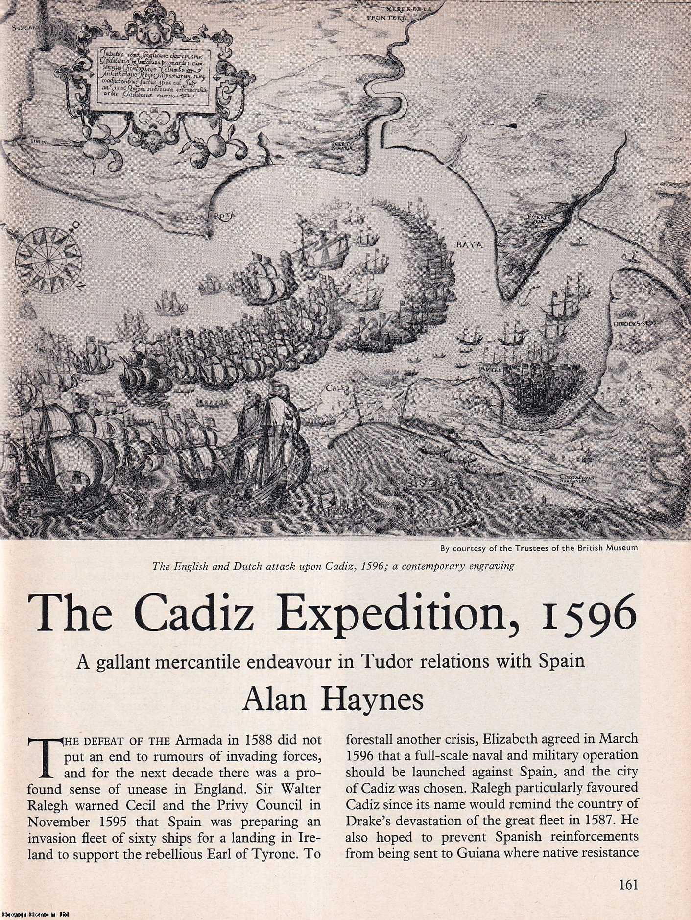 Alan Haynes - The Cadiz Expedition, 1596: A Gallant Mercantile Endeavour in Tudor Relations with Spain. An original article from History Today magazine, 1973.