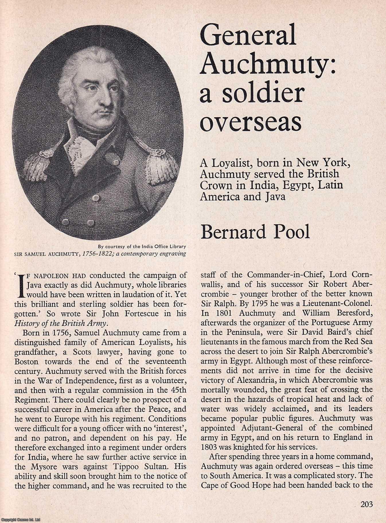 POOL, BERNARD - General Auchmuty: A Soldier Overseas. An original article from History Today magazine, 1973.
