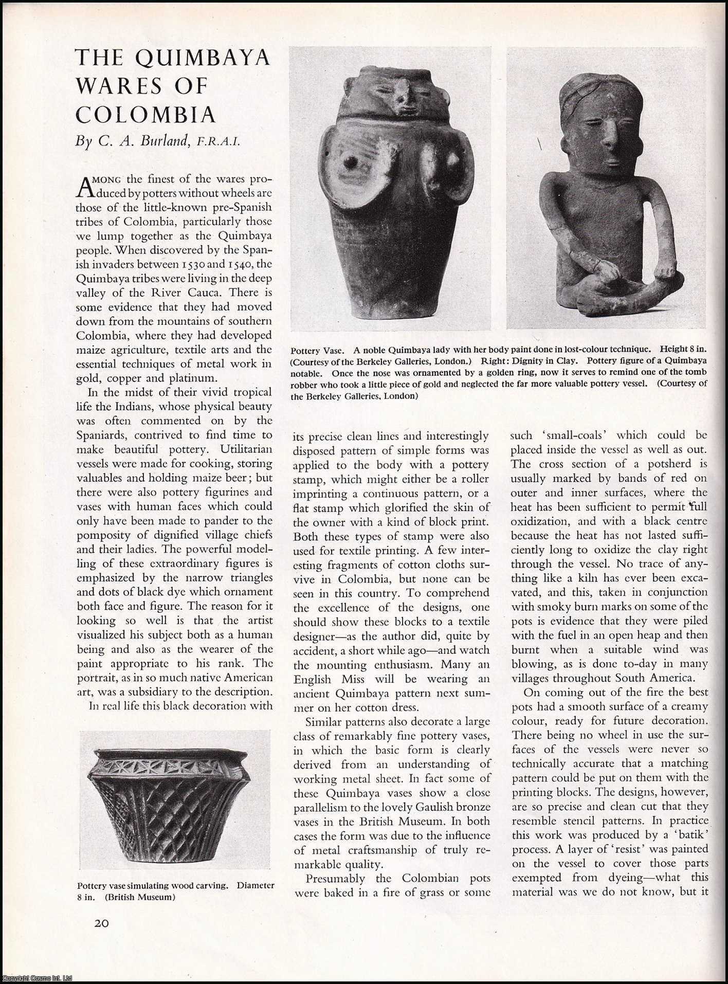 BURLAND, C.A. - The Quimbaya Wares of Colombia. An original article from the The Studio magazine, 1950.
