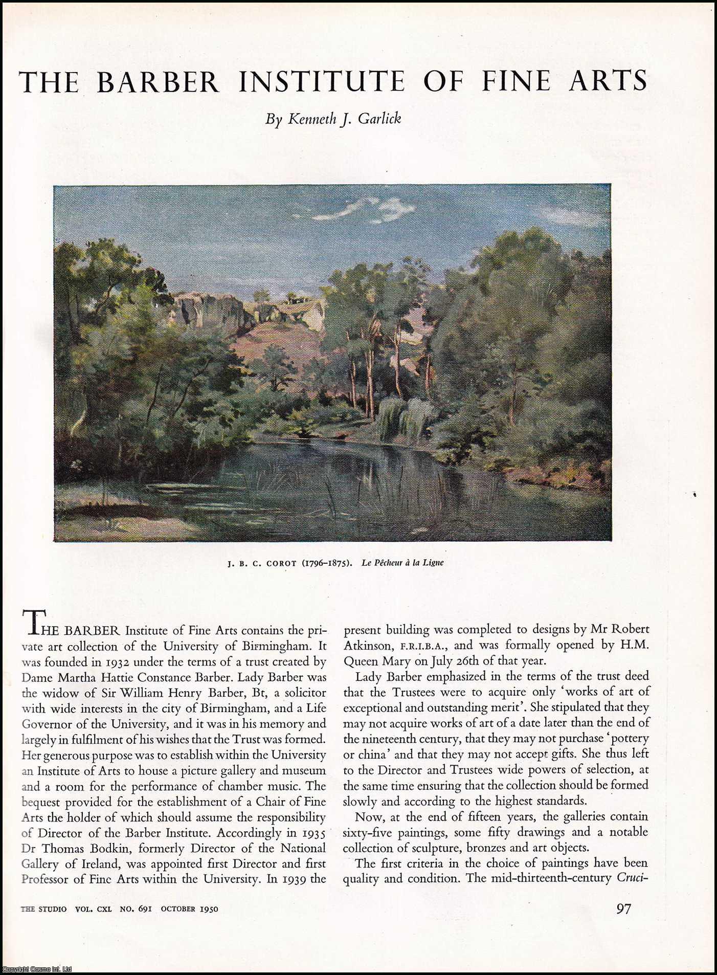 GARLICK, KENNETH J. - The Barber Institute of Fine Arts. An original article from the The Studio magazine, 1950.