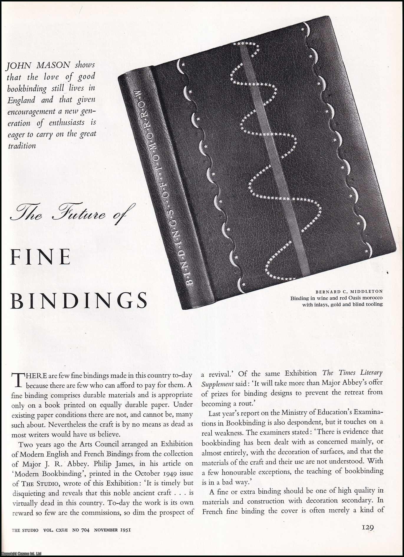 MASON, JOHN - Fine Bindings: The Future of. An original article from the The Studio magazine, 1951.