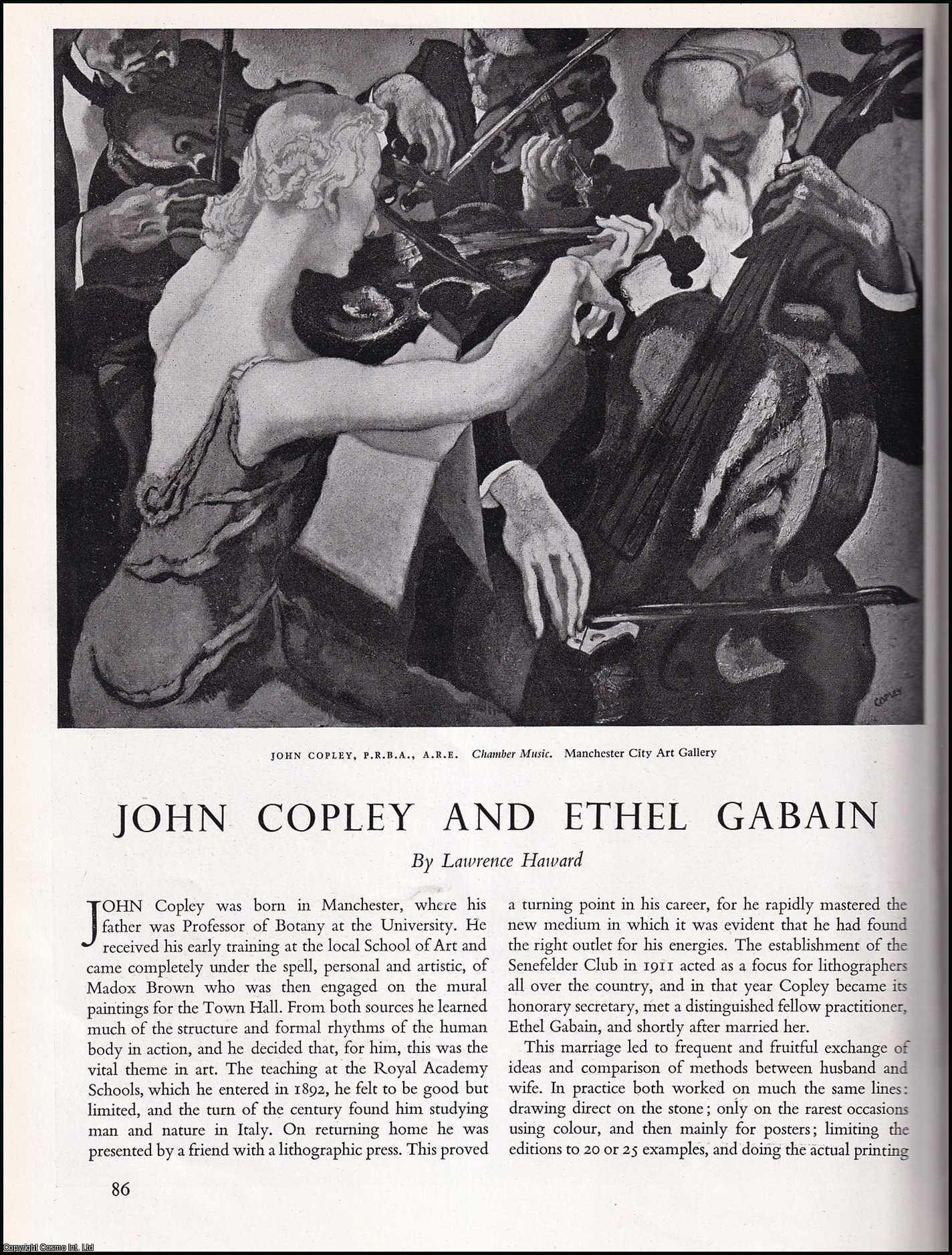 HAWARD, LAWRENCE - John Copley and Ethel Gabain. An original article from the The Studio magazine, 1948.