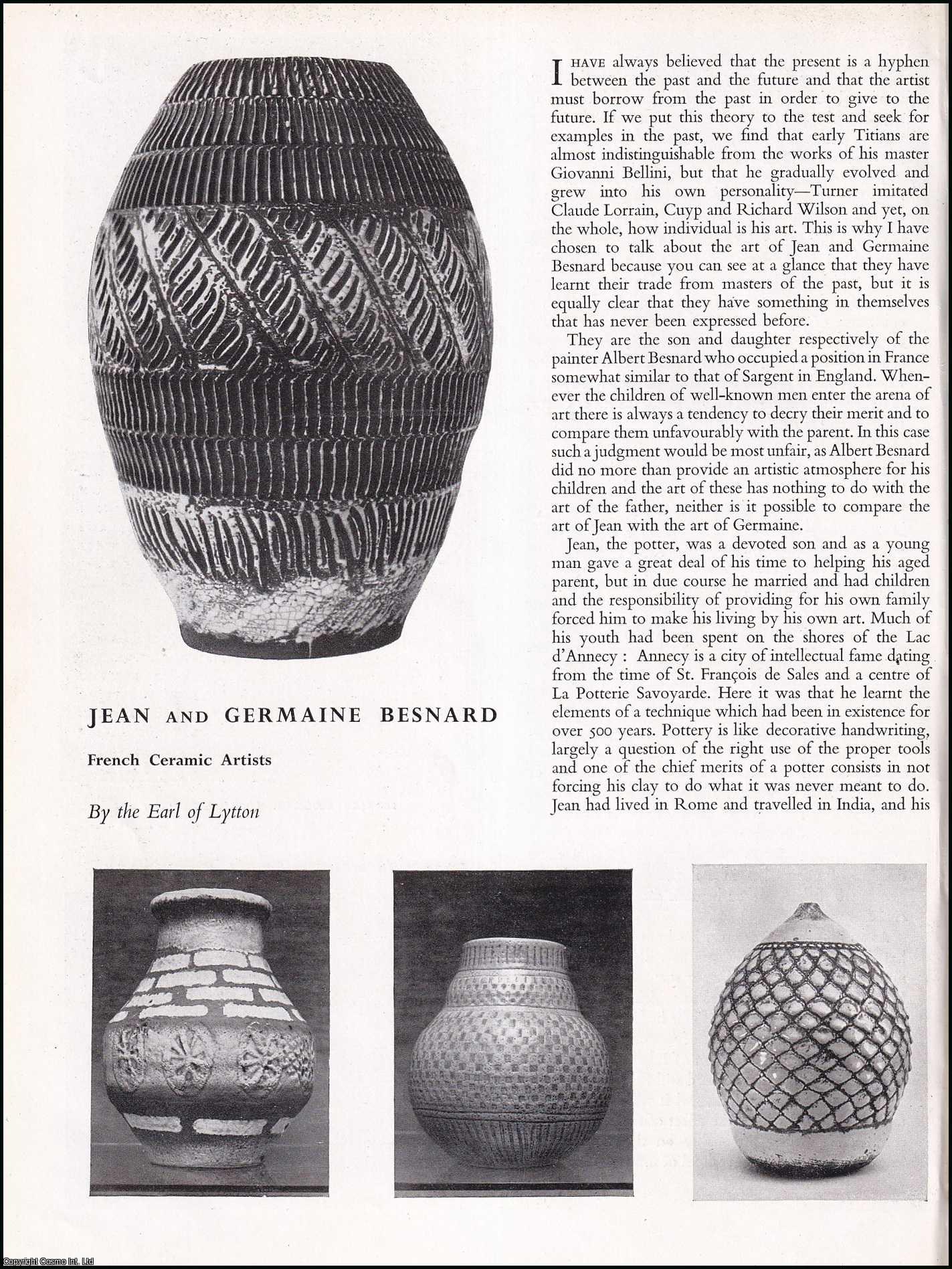LYTTON, EARL OF - Jean and Germaine Besnard: French Ceramic Artists. An original article from the The Studio magazine, 1948.