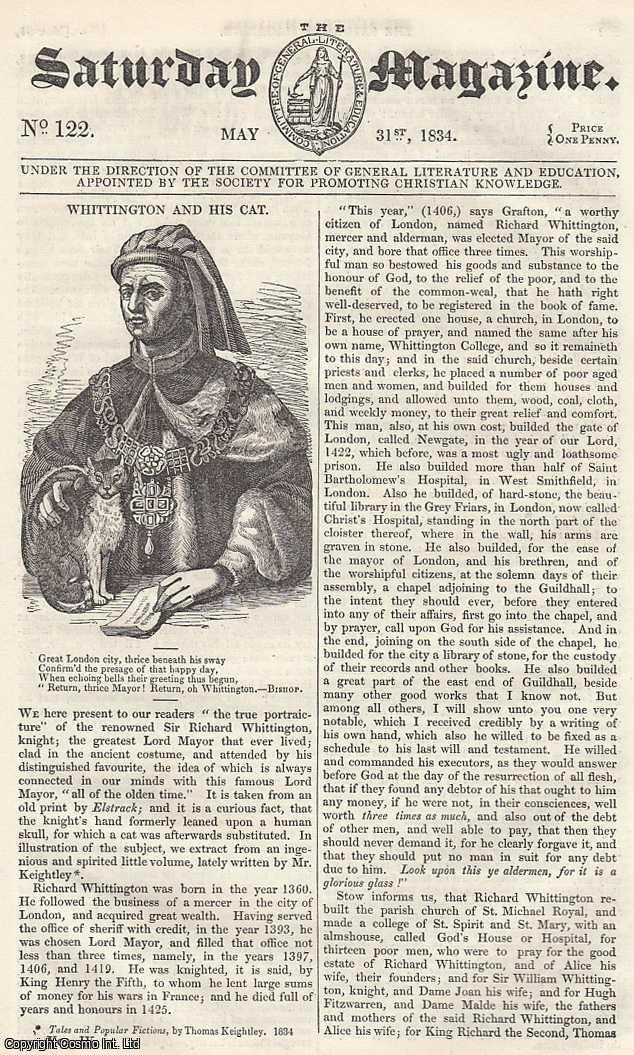 ---. - Sir Richard Whittington and His Cat; Superstitions Relating to Bees; The Island of Madagascar; Power of The Senses of Hearing and Feeling in The Blind, etc. Issue No. 122. May, 1834. A complete rare weekly issue of the Saturday Magazine, 1834.