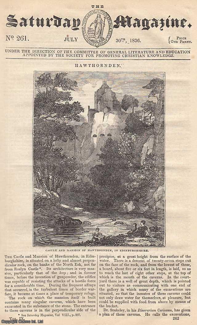 Saturday Magazine - Castle and Mansion of Hawthornden, in Edinburghshire; The Jewels: A Tradition of The Rabbins; Idleness; Popular Errors and Superstitions, etc. Issue No. 261. July, 1836. A complete original weekly issue of the Saturday Magazine, 1836.