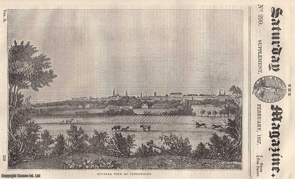 ---. - Some Account of The City of Copenhagen: The Battle of Copenhagen, Siege of Copenhagen in 1807, its Early History, Streets & Squares, etc. Issue No. 299. February, 1837. A complete rare weekly issue of the Saturday Magazine, 1837.