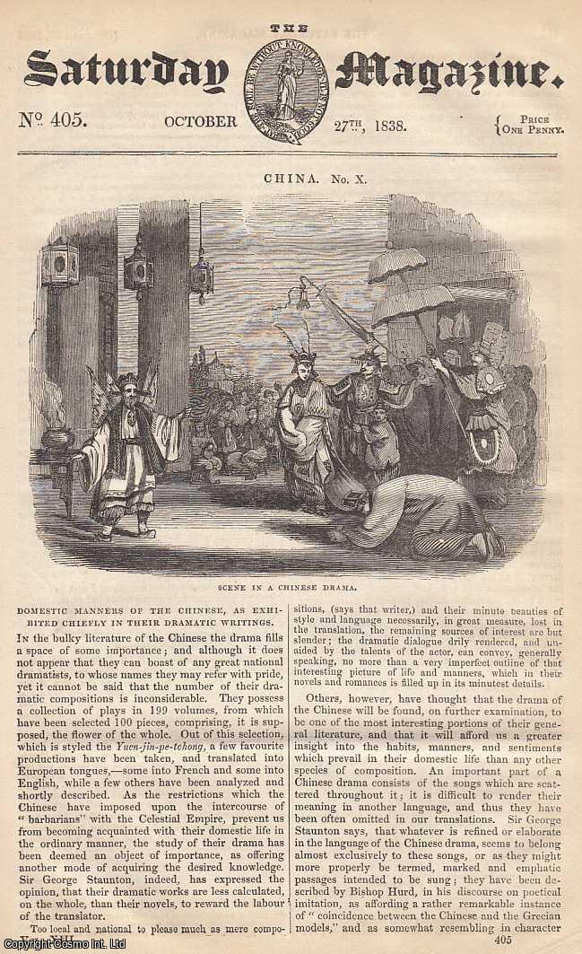 ---. - China, part 10: Domestic Manners of The Chinese, as Exhibited Chiefly in their Dramatic Writings; Philosophy of The Hour-Glass; Body and Soul; Indian Tradition of The Great Buffalo, etc. Issue No. 405. October, 1838. A complete rare weekly issue of the Saturday Magazine, 1838.