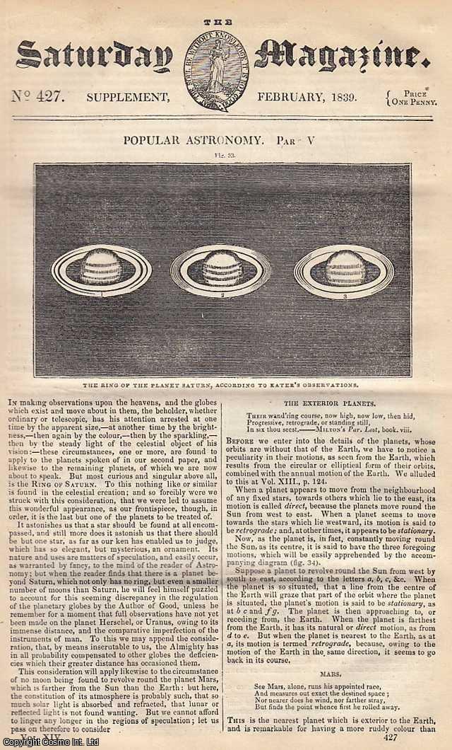 ---. - Popular Astronomy, part 5: The Exterior Planets, Motions of The Planets, Asteroids, Jupiter, etc. Issue No. 427. February, 1839. A complete rare weekly issue of the Saturday Magazine, 1839.