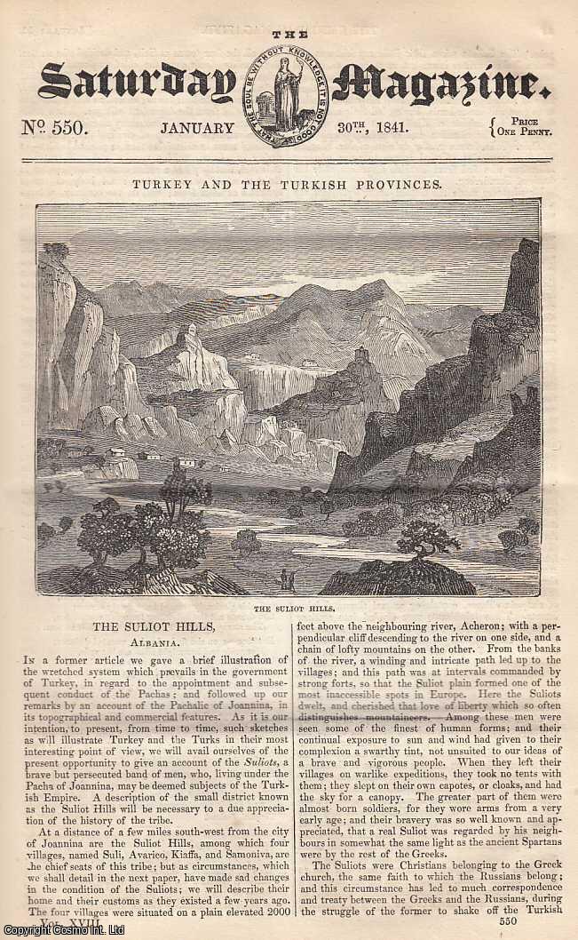 ---. - The Suliot Hills, Albania; The Salt Mountains of Ischil, in Upper Austria; Chess: Ancient Chess-Men Discovered in The Isle of Lewis; Rural Sports for The Months, January, etc. Issue No. 550. January, 1841. A complete rare weekly issue of the Saturday Magazine, 1841.