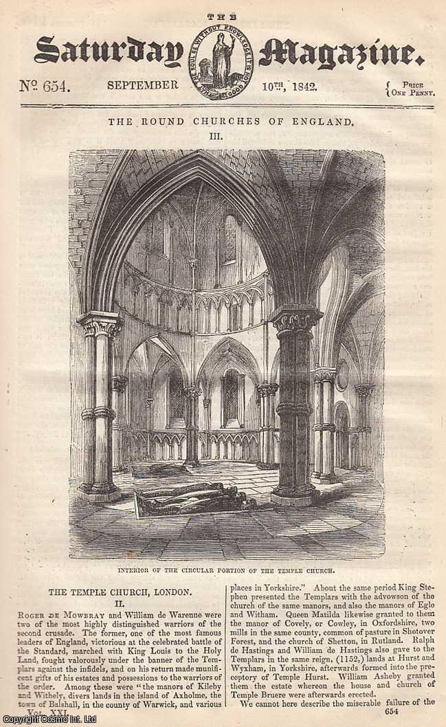 ---. - The Temple Church, London, part 3; Umbrellas and Parasols; The Market Gardens of Hammersmith and Fulham; Easy Lessons in Chess, part 7, etc. Issue No. 654. September, 1842. A complete rare weekly issue of the Saturday Magazine, 1842.