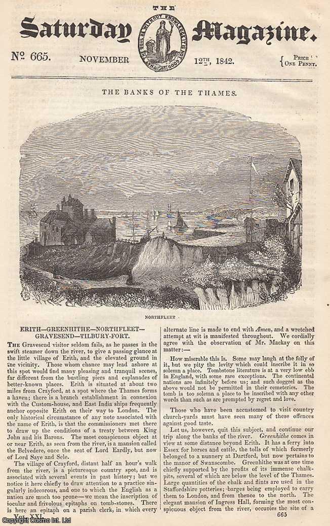 ---. - The Banks of The Thames: Erith, Greenhithe, Northfleet, Gravesend, Tilbury-Fort; Acupuncture; The Peculiar Movements of The Sensitive Plant; Old English Navigators: Stevens and Lancaster, part 2, etc. Issue No. 665. November, 1842. A complete rare weekly issue of the Saturday Magazine, 1842.
