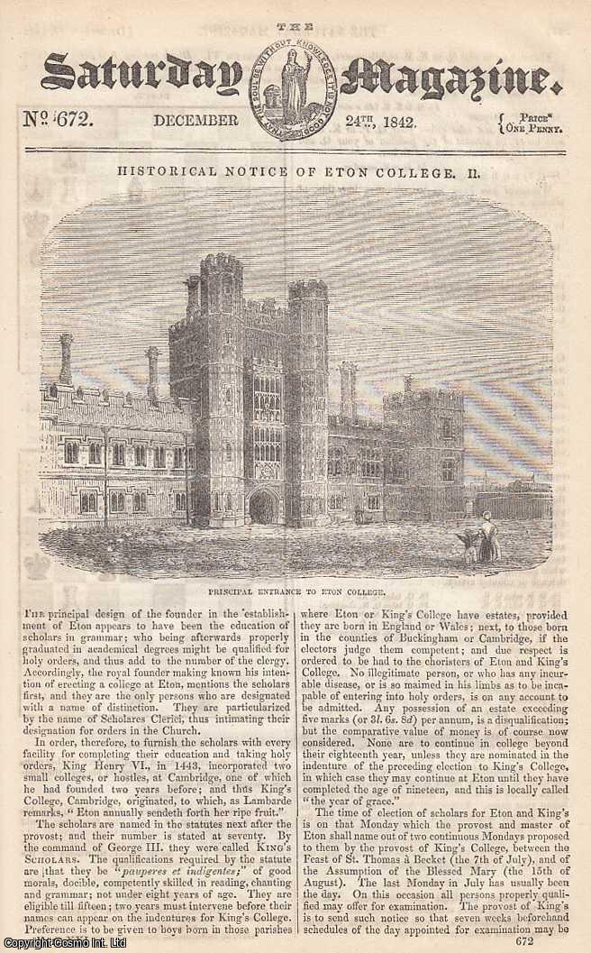 ---. - Eton College, part 2; Nicolaus Copernicus; The Art of Changing Fever into Food, etc. Issue No. 672. December, 1842. A complete rare weekly issue of the Saturday Magazine, 1842.