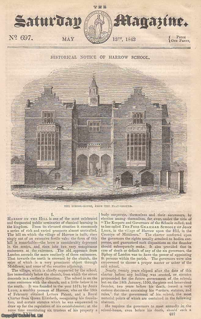 ---. - Harrow School; Easy Lessons on Reasoning: Lesson 9; Organs of Voice in Birds; The Flying Dragon, etc. Issue No. 697. May, 1843. A complete rare weekly issue of the Saturday Magazine, 1843.