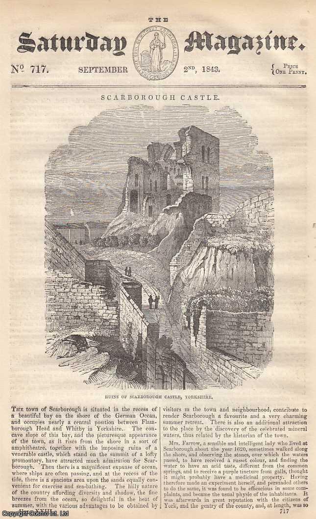 ---. - Scarborough Castle, Yorkshire; Insects which are Injurious to The Farmer, part 6; Curious Chess Problem; The Pepper Plant, etc. Issue No. 717. September, 1843. A complete rare weekly issue of the Saturday Magazine, 1843.