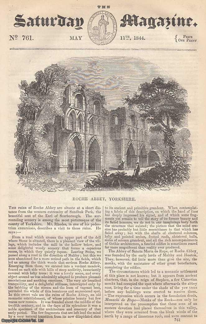 ---. - Roche Abbey, Yorkshire; Echini, or Sea-Eggs, part 2; Sadi of Bagdad: An Eastern Tale, etc. Issue No. 761. May, 1844. A complete rare weekly issue of the Saturday Magazine, 1844.