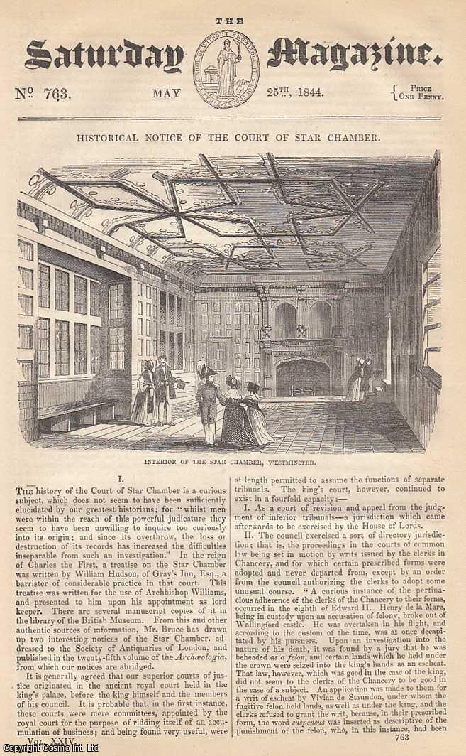 ---. - The Court of Star Chamber, part 1; Contemplations on The Weather; Old English Navigators: Captain John Davis, part 2, etc. Issue No. 763. May, 1844. A complete rare weekly issue of the Saturday Magazine, 1844.