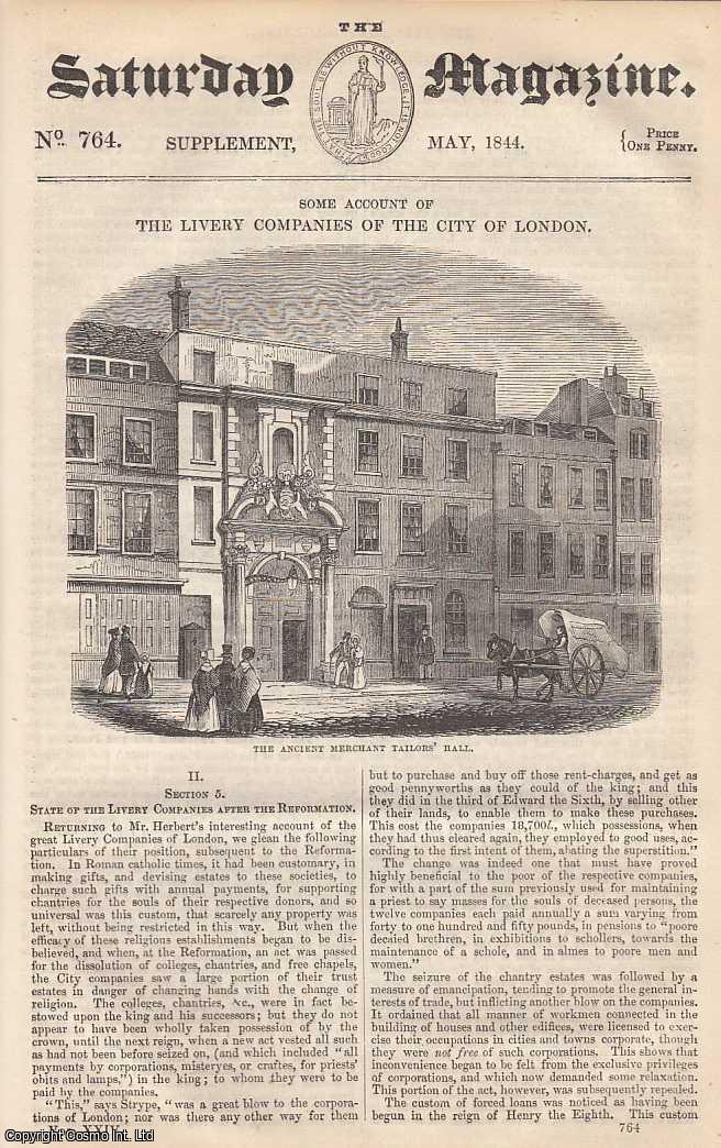 ---. - Some Account of The Livery Companies of The City of London, part 2. Issue No. 764. May, 1844. A complete rare weekly issue of the Saturday Magazine, 1844.
