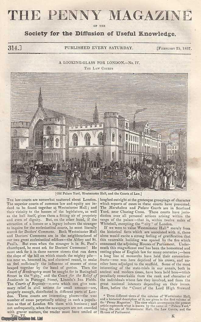 --- - The Law Courts, London; The American Manner of Moving Houses; British Fisheries: The Pilchard, etc. Issue No. 314, February 25th, 1837. A complete rare weekly issue of the Penny Magazine, 1837.
