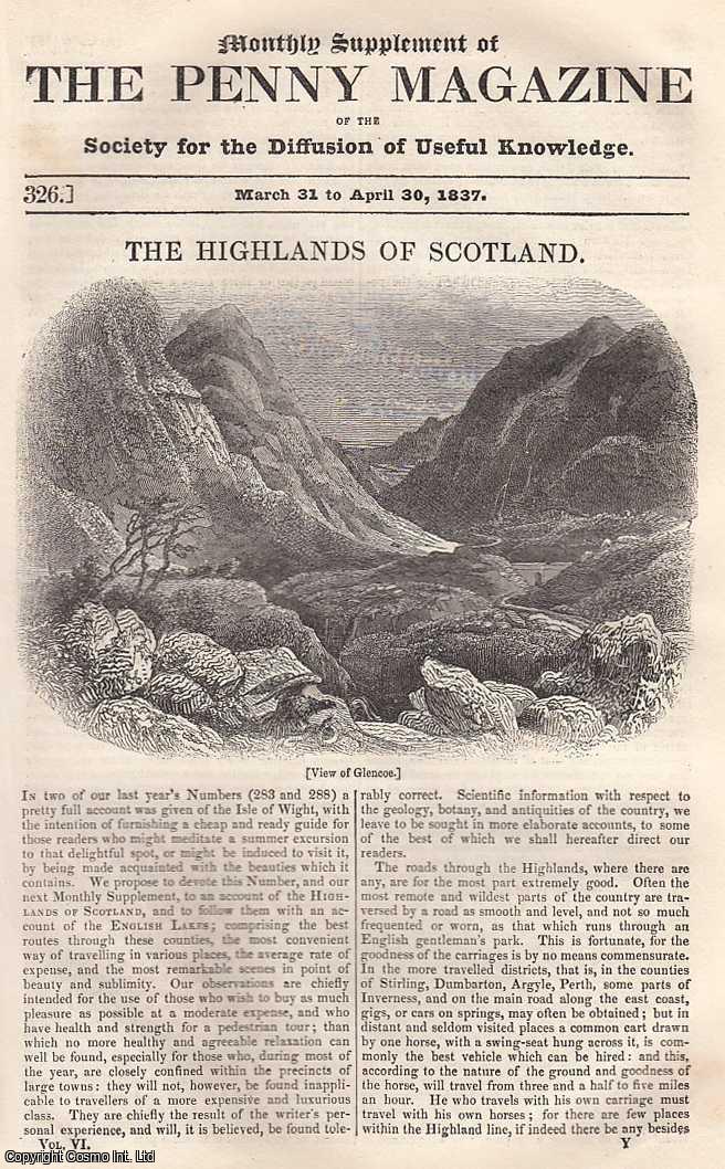 --- - The Highlands of Scotland, part 1. Issue No. 326, April 30th, 1837. A complete rare weekly issue of the Penny Magazine, 1837.