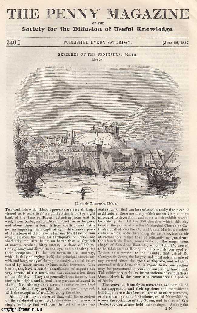 Penny Magazine - Lisbon, Spain; Primitive Carriages; The Post Office-Its Extension and Improvement; Progress of Geographical Knowledge, etc. Issue No. 340, July 22nd, 1837. A complete original weekly issue of the Penny Magazine, 1837.