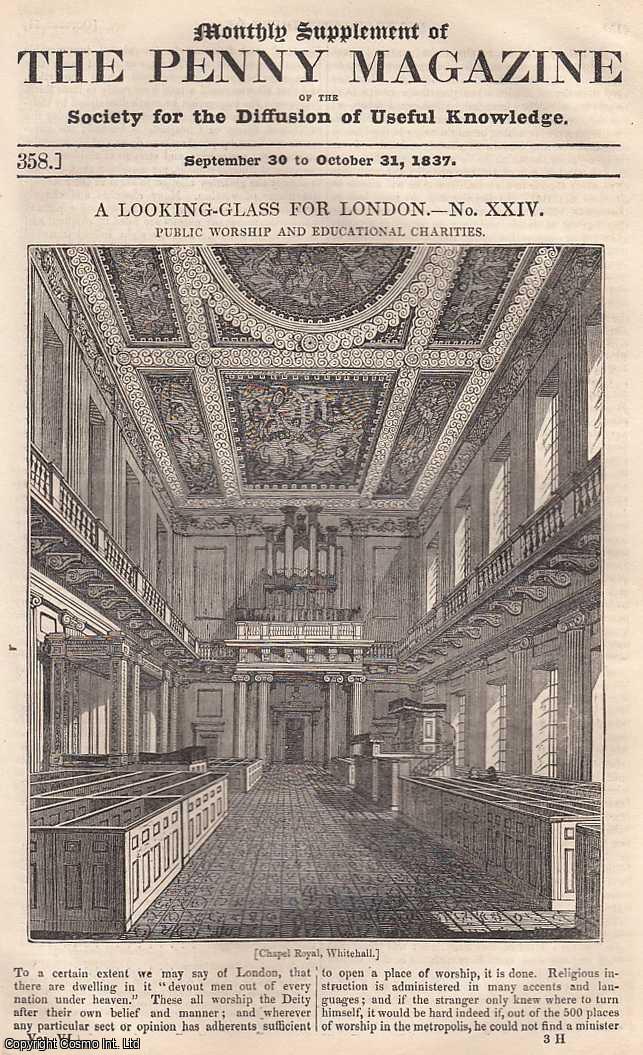 --- - Public Worship and Educational Charities, London. Issue No. 358, October 31st, 1837. A complete rare weekly issue of the Penny Magazine, 1837.