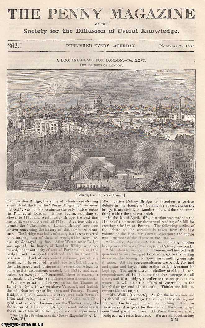 --- - The Bridges of London; Celebration of Christmas at Goldberg, in Silesia; Ice Palace of St. Petersburg; The Forests of America, etc. Issue No. 362, November 25th, 1837. A complete rare weekly issue of the Penny Magazine, 1837.
