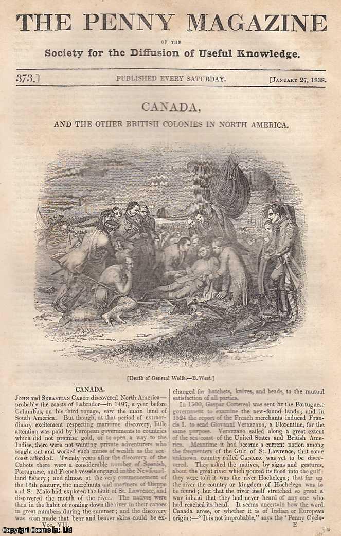 --- - Canada and The Other British Colonies in North America: part 1. Issue No. 373, January 27th, 1838. A complete rare weekly issue of the Penny Magazine, 1838.