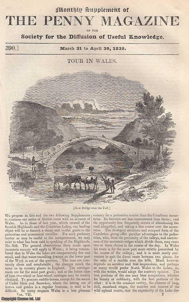 --- - A Tour in Wales, part 1. Issue No. 390, April 30th, 1838. A complete rare weekly issue of the Penny Magazine, 1838.