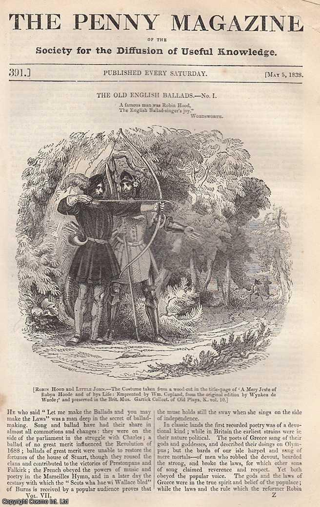 --- - The Old English Ballads, part 1; Coverings For The Feet; Dutch Prisons; Consumption of Fish in England Formerly and at The Present Time, etc. Issue No. 391, May 5th, 1838. A complete rare weekly issue of the Penny Magazine, 1838.