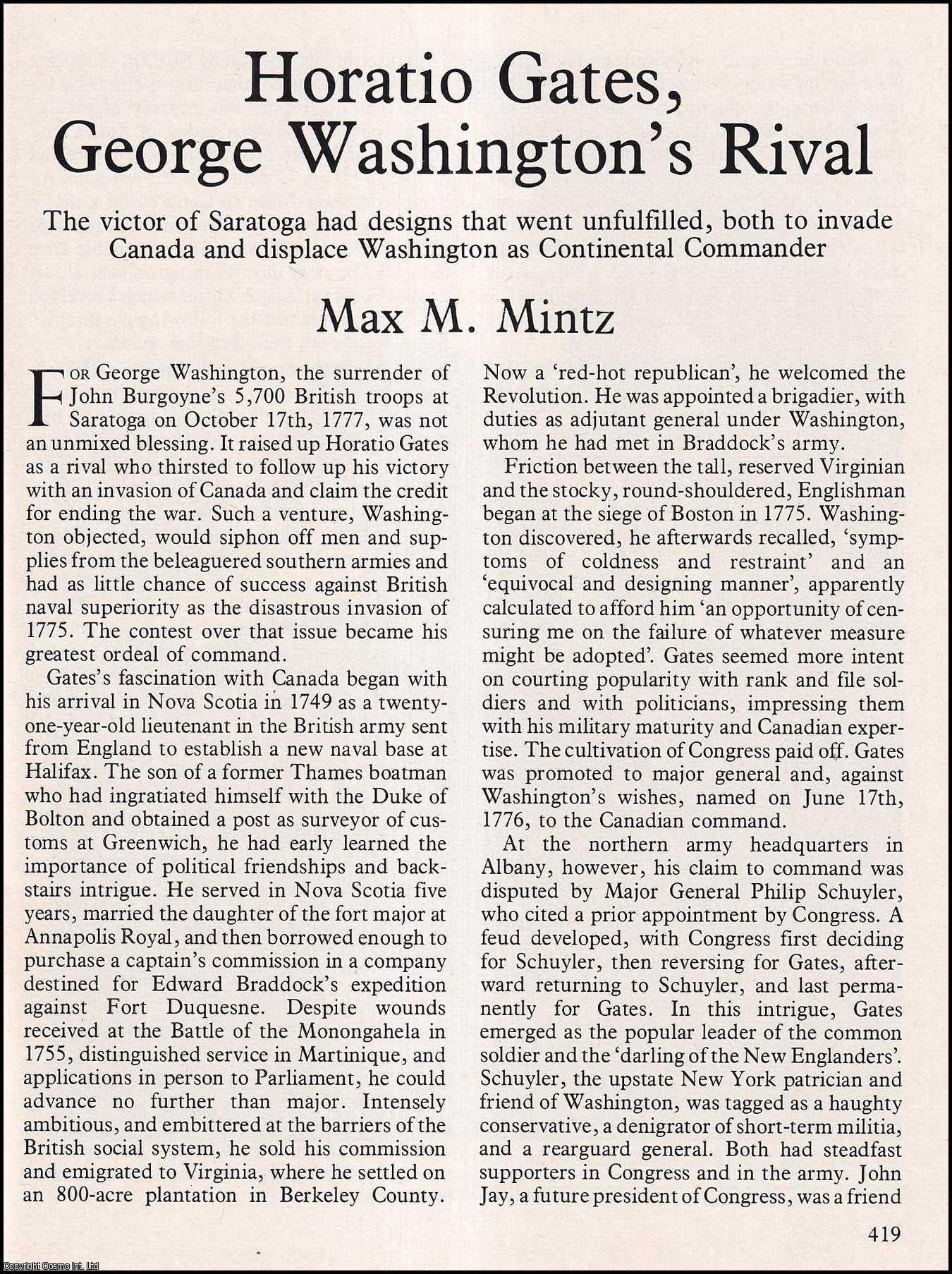 MINTZ, MAX M. - Horatio Gates, George Washington's Rival. An original article from History Today 1976.