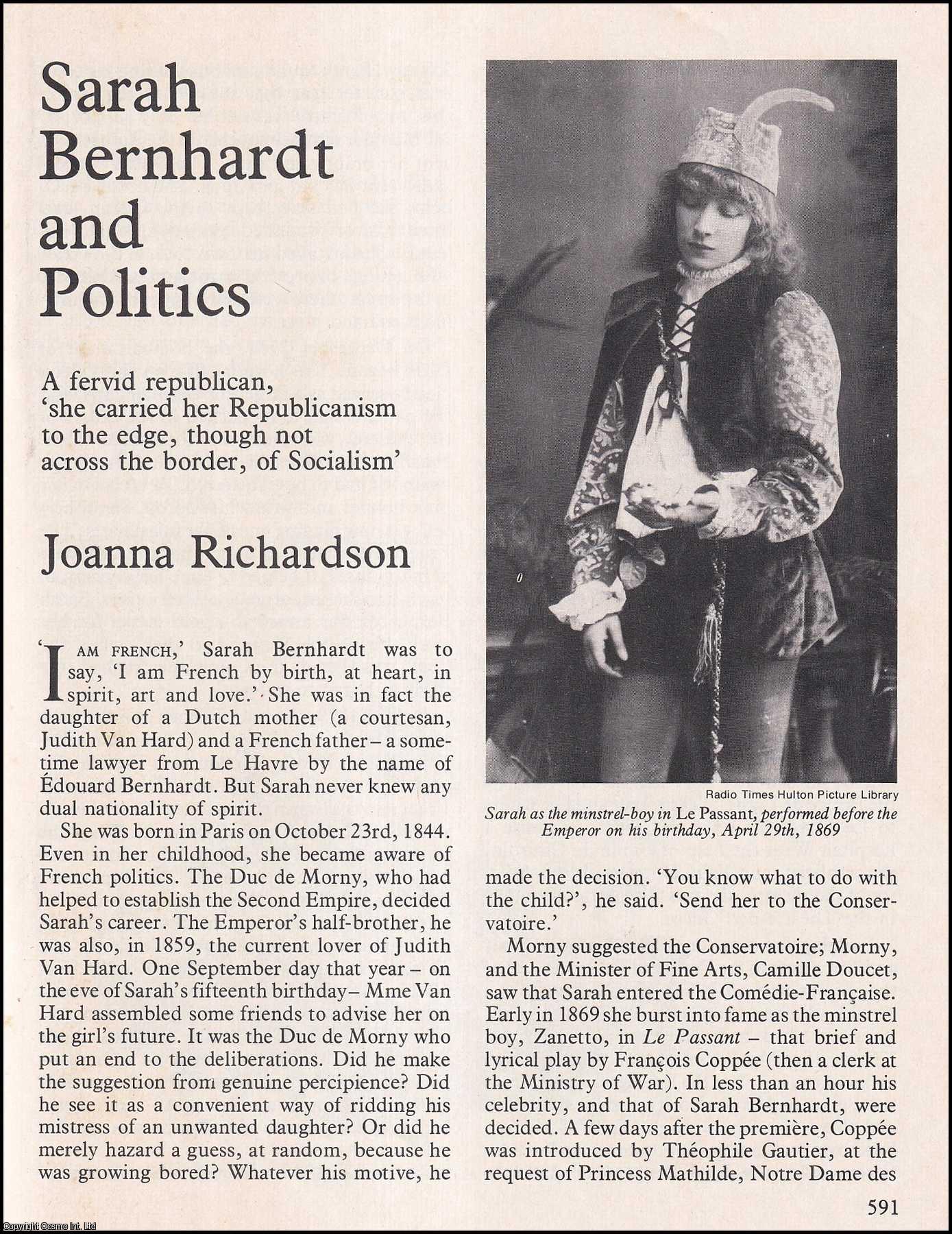 RICHARDSON, JOANNA - Sarah Bernhardt and Politics. An original article from History Today 1976.