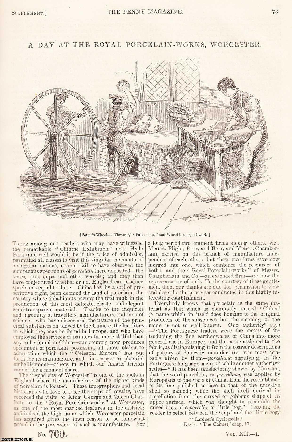 ---. - A Day at The Royal Porcelain-Works, Worcester. Issue No. 700. A complete rare weekly issue of the Penny Magazine, 1843.