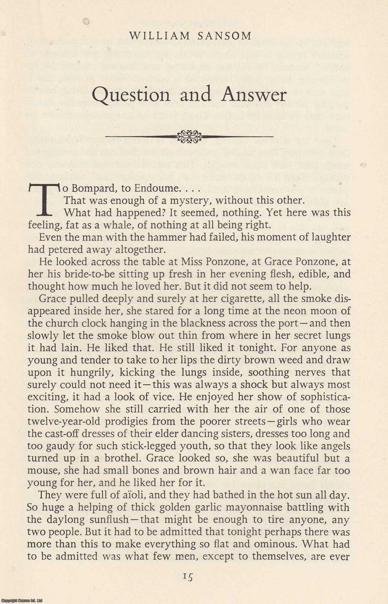 SANSOM, WILLIAM - Question and Answer: To Bompard, to Endoume. An original article from the London Magazine 1954.