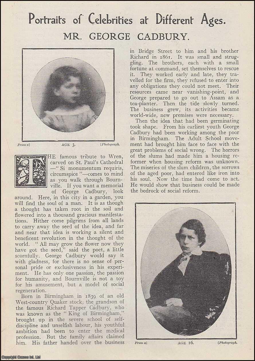 ---. - Mr. George Cadbury. Portraits of Celebrities at Different Ages.